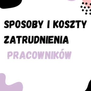 Sposoby i Koszty Zatrudnienia Pracowników w Branży Beauty